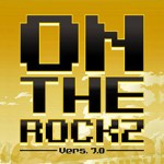 ON THE ROCKZ 7.0