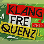 Klangfrequenz – Part 8